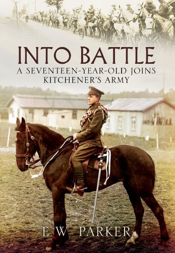 Stock image for INTO BATTLE ; A Seventeen-Year -Old Joins Kitchener's Army for sale by Lewes Book Centre