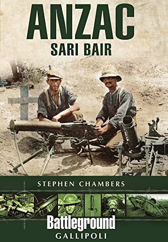 BATTLEGROUND GALLIPOLI: ANZAC SARI BAIR