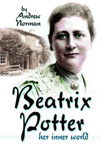 Imagen de archivo de Beatrix Potter: Her Inner World a la venta por WorldofBooks