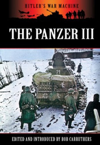 9781781592069: Panzer III: Germany's Medium Tank (Hitler's War Machine)