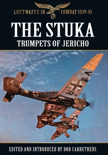 Beispielbild fr THE STUKA: Trumpets of Jericho (Luftwaffe in Combat 1939-45) zum Verkauf von Powell's Bookstores Chicago, ABAA