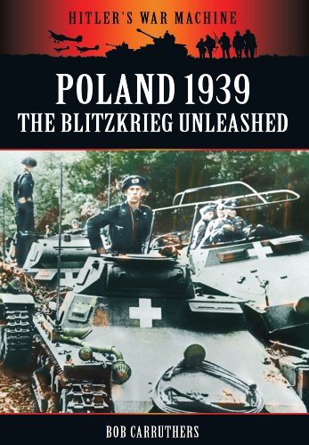 Beispielbild fr Poland 1939: The Blitzkreig Unleashed (Hitler's War Machine) zum Verkauf von HPB-Ruby