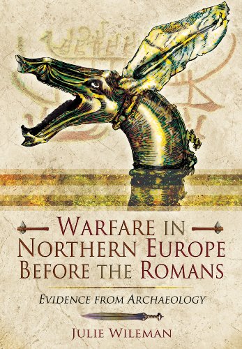 Imagen de archivo de Warfare in Northern Europe Before the Romans: Evidence from Archaeology a la venta por Dunaway Books