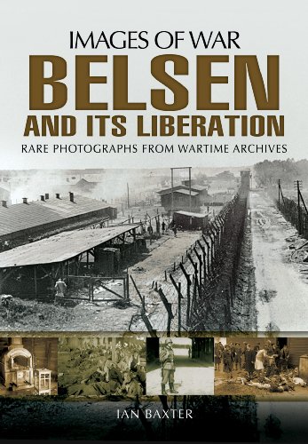 Beispielbild fr Belsen and its Liberation (Images of War) zum Verkauf von Goodwill Books