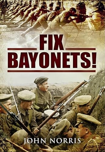 Imagen de archivo de Fix Bayonets! a la venta por Books From California