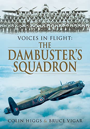 Beispielbild fr The Dambuster Squadron (Voices in Flight) zum Verkauf von Books From California