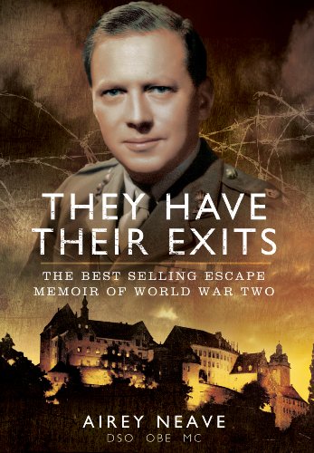 Beispielbild fr They Have Their Exits: The Best Selling Escape Memoir of World War Two zum Verkauf von WorldofBooks