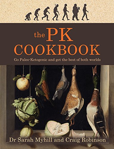 Beispielbild fr The PK Cookbook: Go Paleo-Keto and Get the Best of Both Worlds zum Verkauf von WorldofBooks