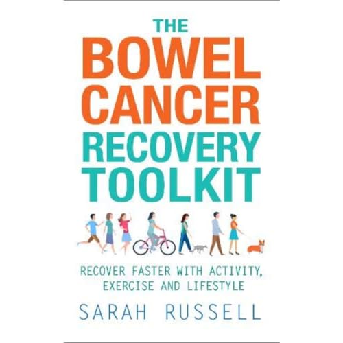 9781781611364: The Bowel Cancer Recovery Toolkit