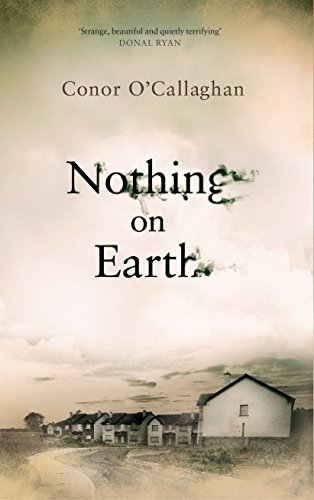 Stock image for Nothing On Earth for sale by WorldofBooks