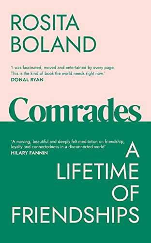 Stock image for Comrades: A Lifetime of Friendships for sale by WorldofBooks