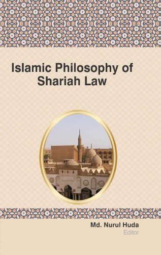 Stock image for Islamic Philosophy Of Shariah Law for sale by GreatBookPrices