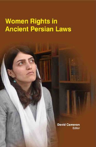 Women Rights In Ancient Persian Laws (9781781633595) by David Cameron