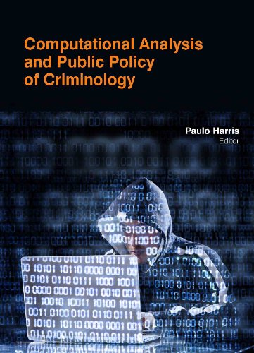 Computational Analysis And Public Policy Of Criminology