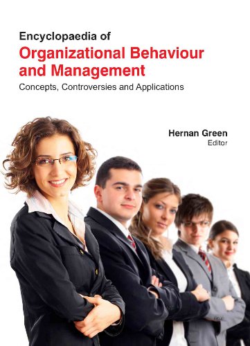 Stock image for Encyclopaedia Of Organizational Behaviour And Management: Concepts, Controversies And Applications (3 Volume Set ) for sale by Romtrade Corp.
