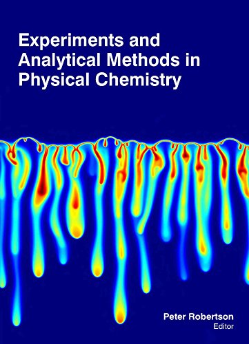 Experiments And Analytical Methods In Physical Chemistry