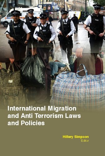 International Migration And Anti Terrorism Laws And Policies