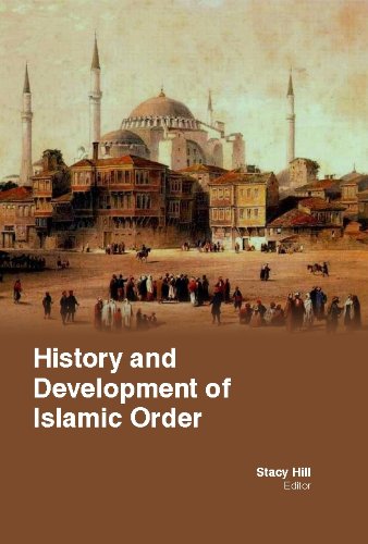 History And Development Of Islamic Order