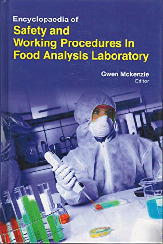 Imagen de archivo de Encyclopaedia of Safety and Working Procedures in Food Analysis Laboratory a la venta por Books Puddle