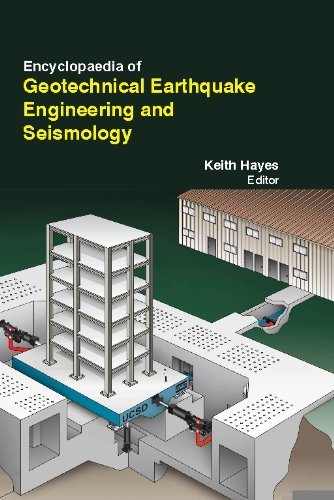Encyclopaedia Of Geotechnical Earthquake Engineering & Seismology (5 Vol Set