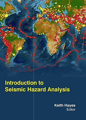 Introduction To Seismic Hazard Analysis