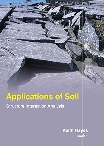 Applications Of Soil: Structure Interaction Analysis