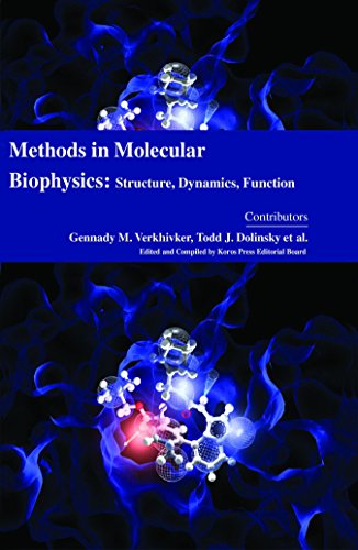 Stock image for Methods In Molecular Biophysics: Structure, Dynamics, Function for sale by Romtrade Corp.