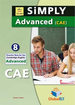9781781642955: Simply Cambridge. Advanced. CAE fors schools. Student's book. Per le Scuole superiori. Con audio formato MP3. Con espansione online