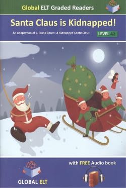 Imagen de archivo de SANTA CLAUS IS KIDNAPPED LEVEL A2 KEY FOR SCHOOLS a la venta por Librerias Prometeo y Proteo