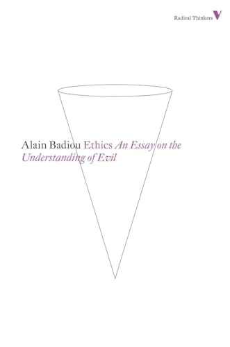 Beispielbild fr Ethics: An Essay on the Understanding of Evil (Radical Thinkers) zum Verkauf von BooksRun