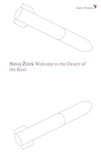 Stock image for Welcome to the Desert of the Real for sale by Blackwell's