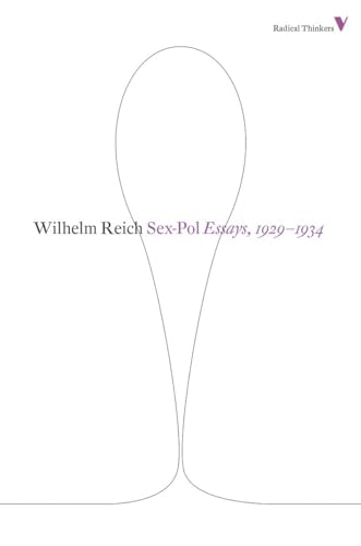 9781781680247: Sex-pol: Essays, 1929-1934 (Radical Thinkers) (Radical Thinkers Set 07)