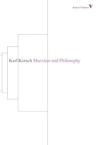 9781781680278: Marxism and Philosophy (Radical Thinkers Set 07)