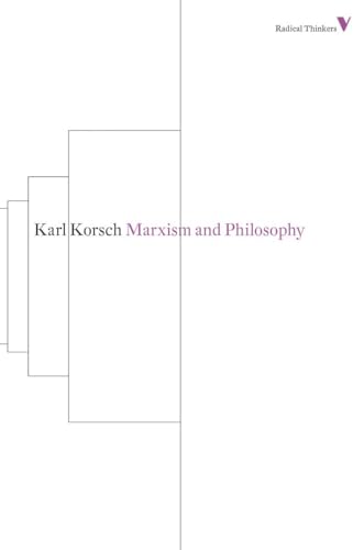 Stock image for Marxism and Philosophy (Radical Thinkers) for sale by HPB Inc.