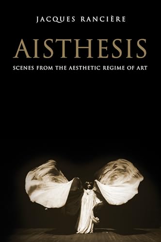 Imagen de archivo de Aisthesis: Scenes from the Aesthetic Regime of Art a la venta por HPB-Red