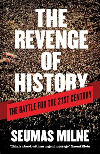 Beispielbild fr The Revenge of History: The Battle for the 21st Century zum Verkauf von WorldofBooks