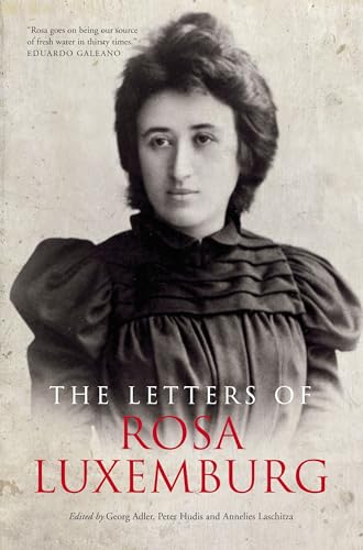 Stock image for The Letters of Rosa Luxemburg for sale by Blackwell's