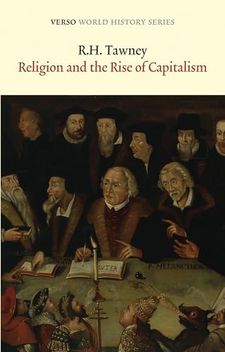 Beispielbild fr Religion and the Rise of Capitalism: A Historical Study (Verso World History) zum Verkauf von Reuseabook