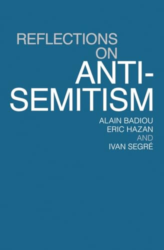 Imagen de archivo de Reflections On Anti-Semitism a la venta por Bellwetherbooks