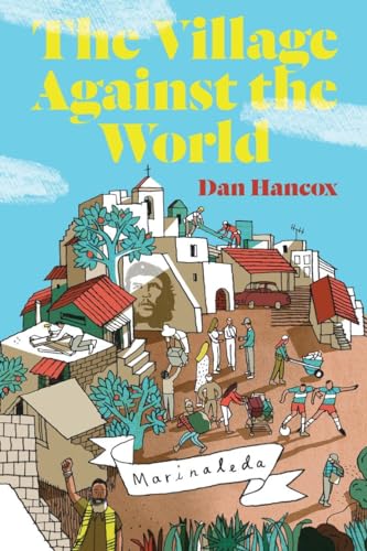 Stock image for The Village Against the World for sale by Better World Books