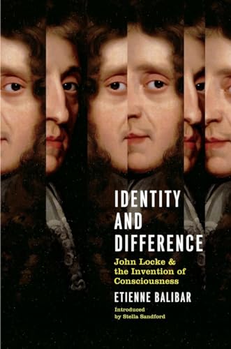 9781781681343: Identity and Difference: John Locke and the Invention of Consciousness