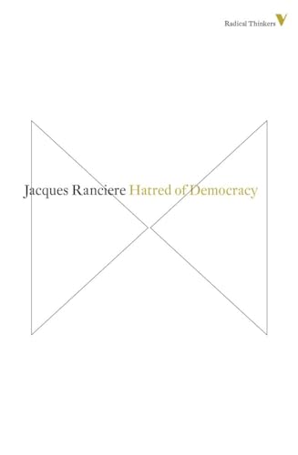 Beispielbild fr Hatred of Democracy: 8 (Radical Thinkers) zum Verkauf von WorldofBooks