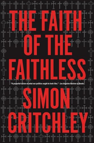 Stock image for The Faith of the Faithless: Experiments In Political Theology for sale by HPB-Red