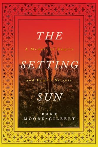 Stock image for The Setting Sun : A Memoir of Empire and Family Secrets for sale by Better World Books