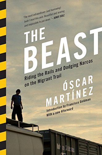 Beispielbild fr The Beast: Riding the Rails and Dodging Narcos on the Migrant Trail zum Verkauf von WorldofBooks