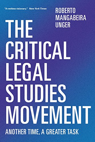 9781781683392: The Critical Legal Studies Movement: Another Time, A Greater Task