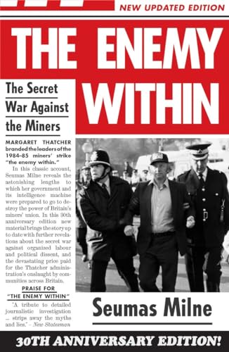 Beispielbild fr The Enemy Within: The Secret War Against the Miners zum Verkauf von WorldofBooks