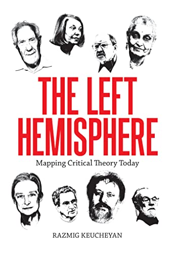 9781781685594: The Left Hemisphere: Mapping Critical Theory Today