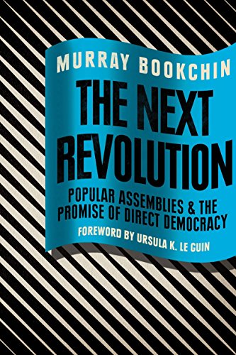Imagen de archivo de The Next Revolution: Popular Assemblies and the Promise of Direct Democracy a la venta por Green Street Books