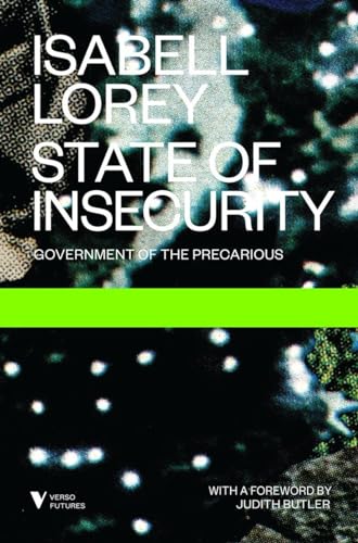 9781781685952: State of Insecurity: Government of the Precarious (Verso Futures)
